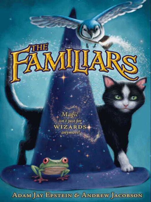 Title details for The Familiars by Adam Jay Epstein - Wait list